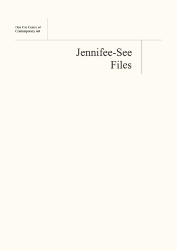 Jennifee-See Files_Den Frie Cetemporary Art_COVER